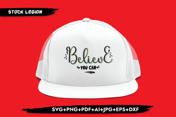 Believe You Can: Graphics and Crafts