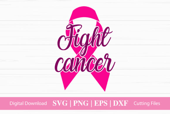 Fight Cancer Graphics for Crafts & Branding