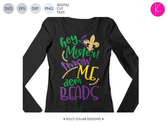 Hey Mister Throw Me Dem Beads Graphics