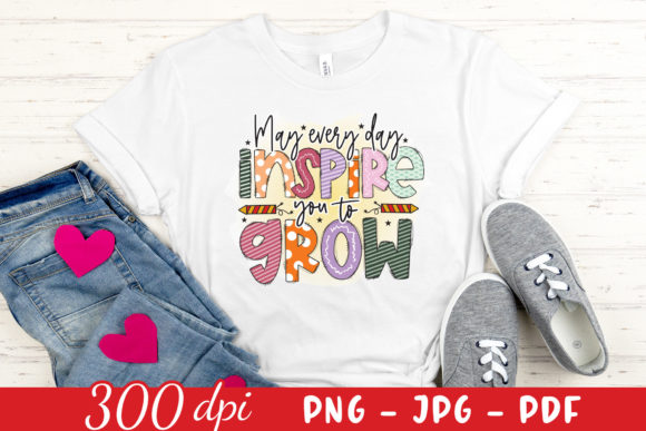 May Every Day Inspire You to Grow PNG Graphics