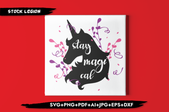 Stay Magical Graphics for Crafts